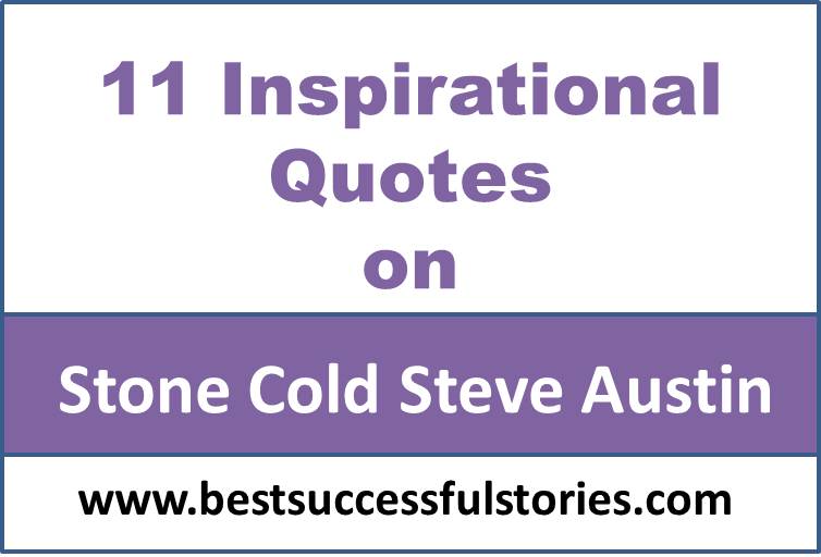 11-inspirational-quotes-of-stone-cold-steve-austin